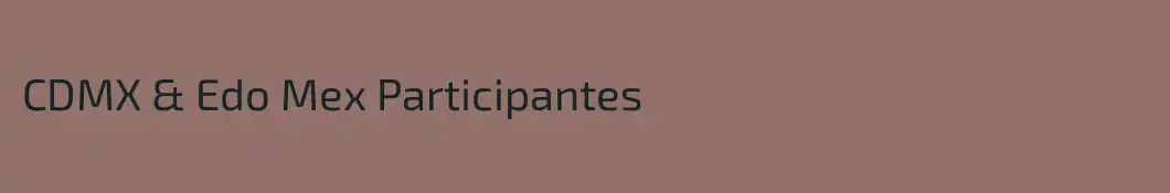CDMX & Edo Mex Participantes
